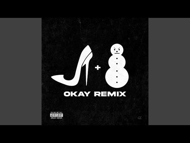 OKAY (Remix)