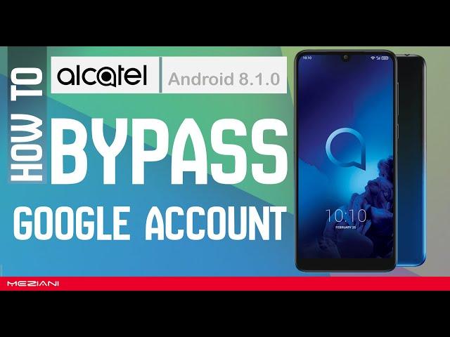 Remove, Bypass Google Account  FRP All ALCATEL 2019 Android 8.1.0 Without Computer (New Method)