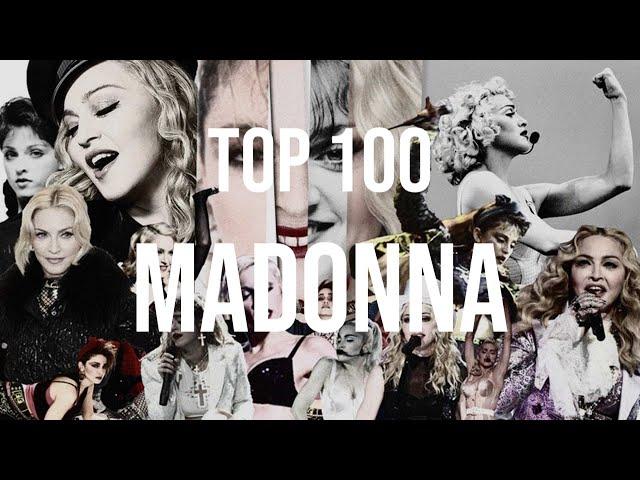 My Top 100 Madonna Songs (2020)