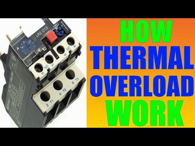 How thermal overload relay work|ELECTRECA