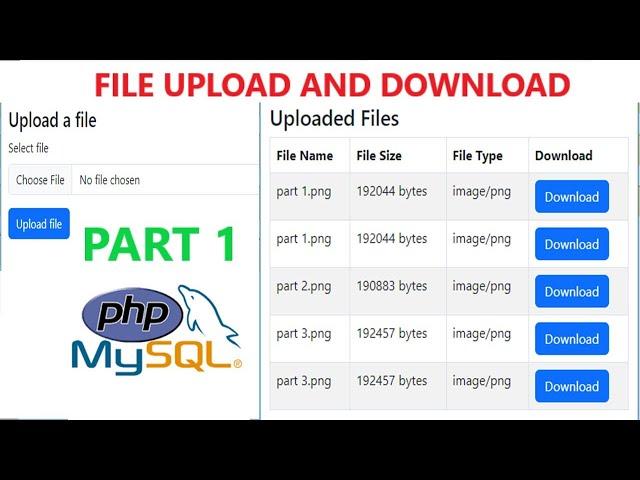 Part 1: Upload and Download file using PHP and MYSQL