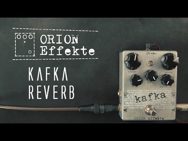 Orion Effekte - Kafka Reverb [SofaJams]