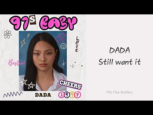 【中字】DADA(다다) - Still want it