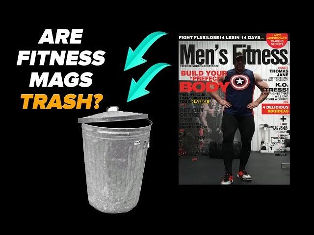 Are Men's Fitness Magazines Trash?