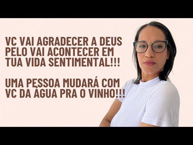 Vc vai agradecer a Deus pelo que vai acontecer em tua vida sentimental! Alguém mudará contigo!!!