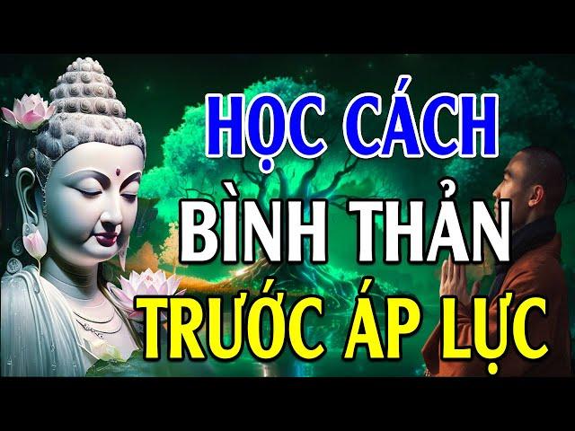 Cuộc Sống Bế Tắc Hãy Nhớ Kĩ Lời Dạy Này Để Vượt Mọi Khó Khăn (Nên Nghe) - Lời Phật Dạy