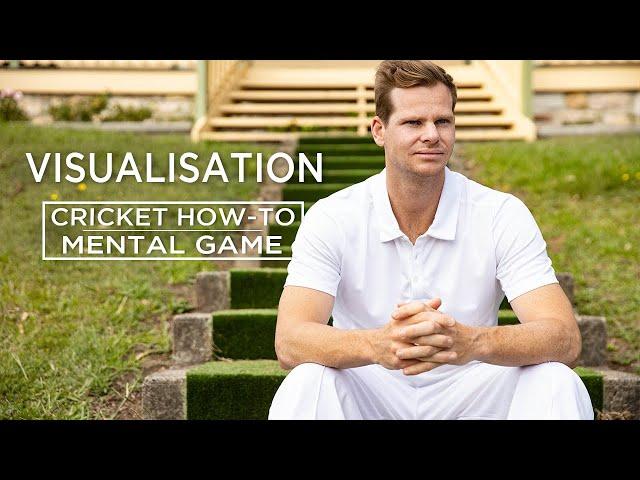 Visualisation | Mental Game | Cricket How-To | Steve Smith Cricket Academy