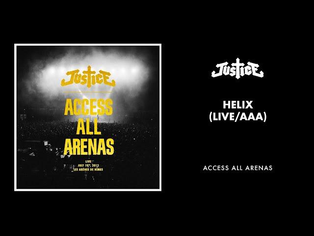 Justice - Helix (Live / AAA) [Official Audio]