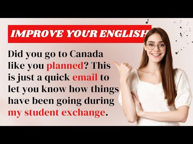 Improve English Speaking Skills Everyday (My Student Exchange) English Listening Skills Practice