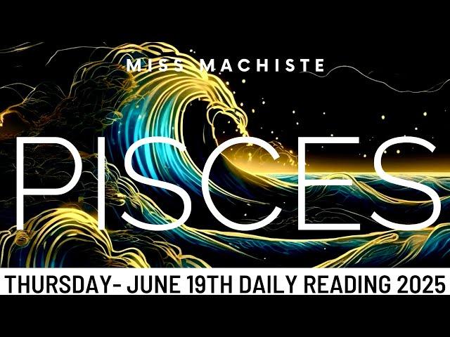 PISCES- HUGE WAKE-UP CALL!!! A MIRACLE ARISES️~ June 19th Daily Tarot 2025
