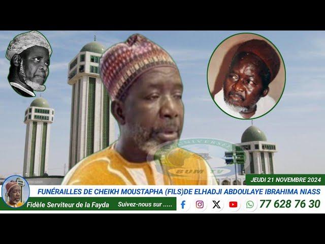 Medina Baye :Funérailles de Cheikh Moustapha Ibn Elhadji Abdoulaye Ib.Niass/Jeudi 21 Novembre 2024