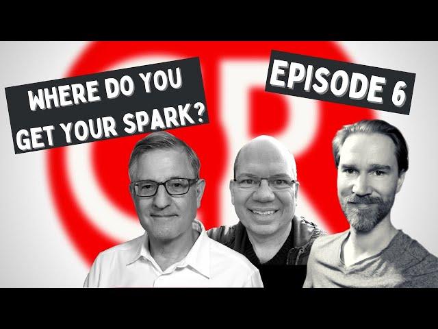 Composers' Roundtable Episode 6 - Where do you get your spark?