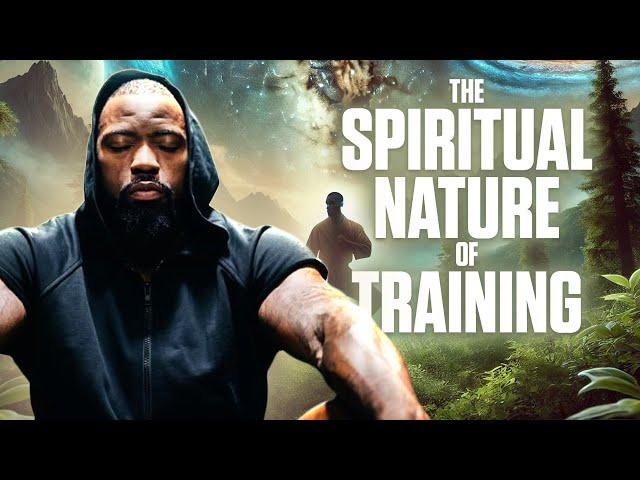 The Spiritual Nature of Training