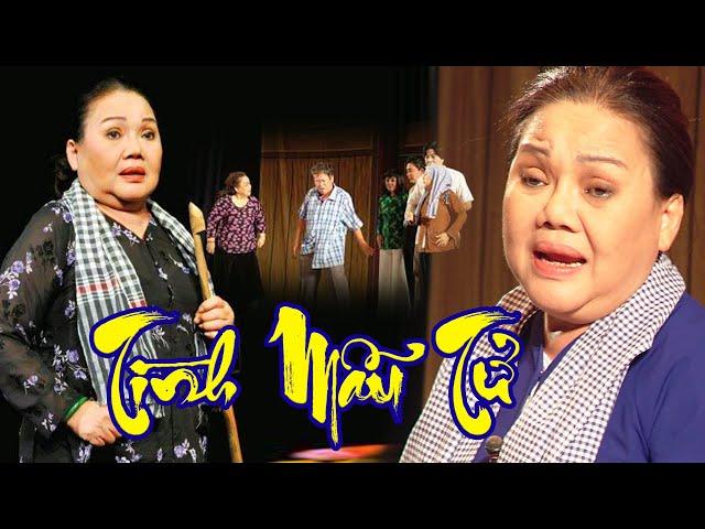 Sân khấu cải lương -  TÌNH MẪU TỬ