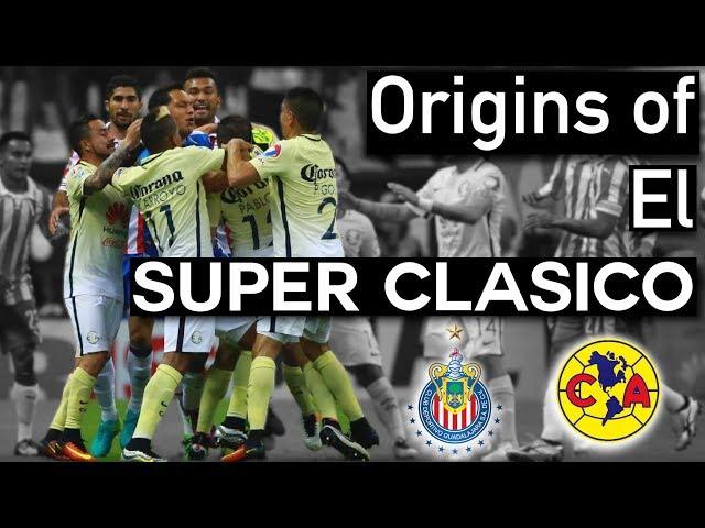 Why are Chivas & Club América Rivals? | Roots of the Rivalry: El Súper Clásico