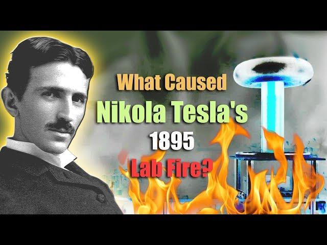 What caused Nikola Tesla's 1895 lab fire? (Alt Ending Without Music)