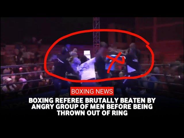 Boxing referee viciously mauled by group of angry men before getting kicked out of the ring