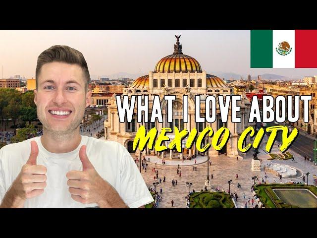 5 Things I Love About Mexico City 