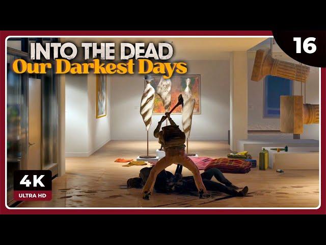 ItD #16 | UN DÍA EN EL MUSEO | INTO THE DEAD: OUR DARKEST DAYS Gameplay Español