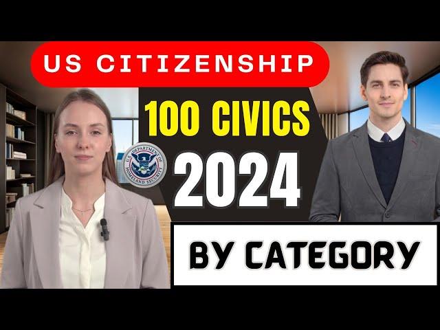 US Citizenship Interview 2024 | 100 Civics Test Questions and Answers By Category - N400 Interview