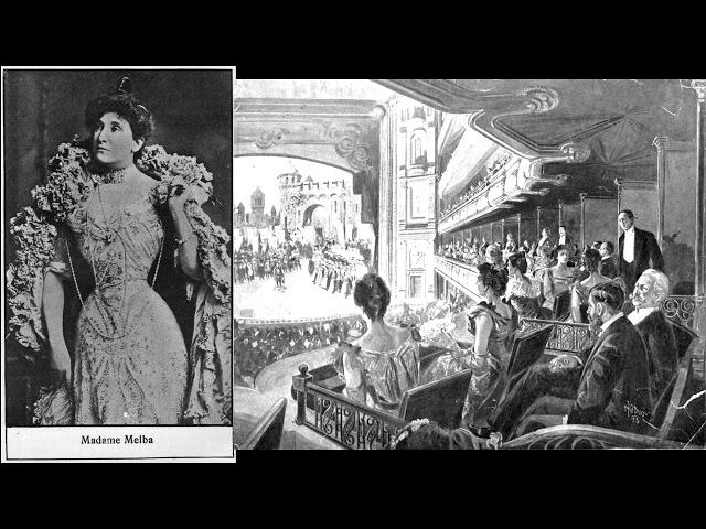 Nellie Melba brings the MET down [Rare live recording from 1901]