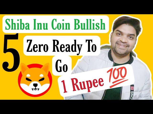 Shiba Inu Coin Bullish  | Ready To Go Shiba Inu 5 Zero Again | Shiba Inu Coin Hit 1 Rupee 