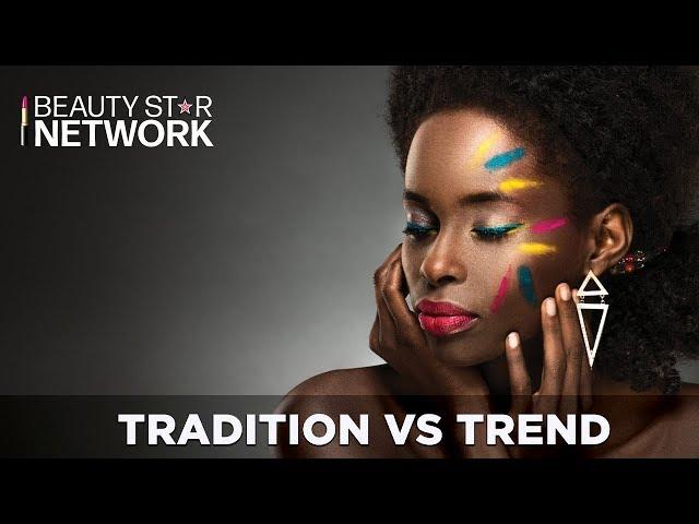 Tradition Vs Trend | Sir John Beauty Star Sessions | American Beauty Star