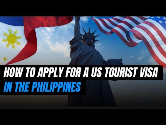 APPLYING FOR A US TOURIST VISA AS A FILIPINO l How To Guide in Applying a US Tourist Visa