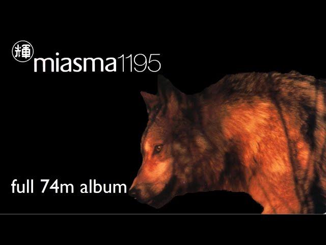 miasma 1195 - Miasma - em:t - 1995 - [Full Album] - 74m