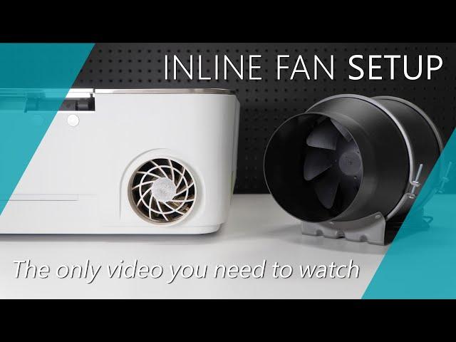 Glowforge Inline Fan Setup