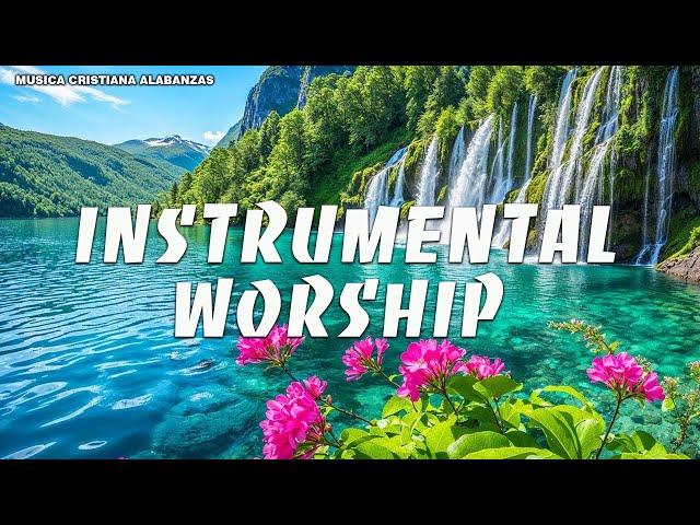 MÚSICA INSTRUMENTAL CRISTIANA / SIN ANUNCIOS INTERMEDIOS / ADORACIÓN INSTRUMENTAL