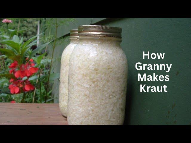 Making Kraut in the Jar - Old Timey Recipe