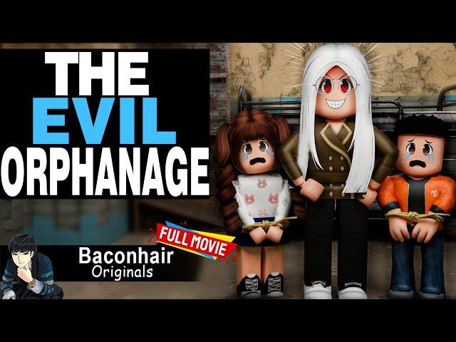 The Evil Orphanage, FULL MOVIE | roblox brookhaven rp