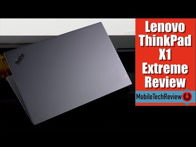 Lenovo ThinkPad X1 Extreme Review - the Dell XPS 15 has Competition