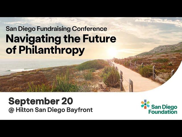 2024 San Diego Fundraising Conference: Navigating the Future of Philanthropy