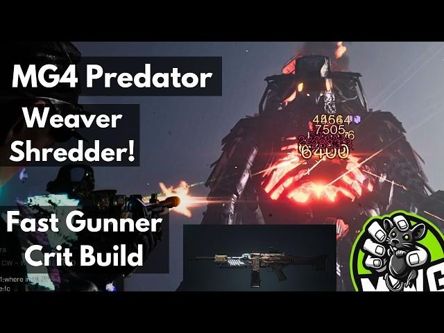 MG4 Fast Gunner: Chaos Weaver Shredder!