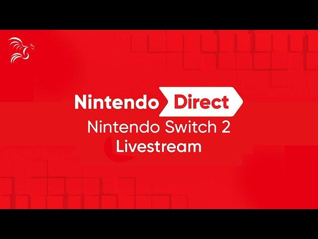 Nintendo Direct - Switch 2 Reveal with Second Wind