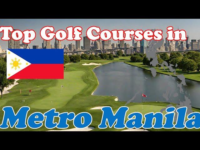 Top Public Golf in Metro Manila, Philippines