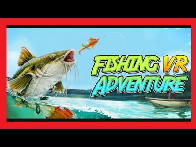 Fishing Adventure VR (Steam VR) - Valve Index, Oculus Rift & Windows MR - Gameplay no Commentary