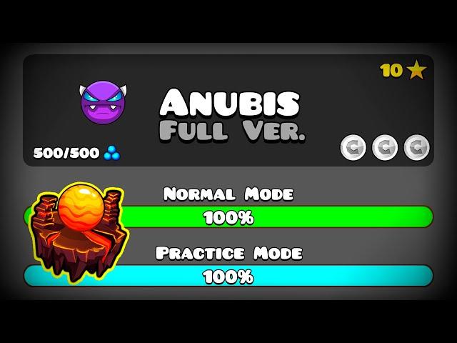 ANUBIS FULL VERSION! BY: FLAMEGAMERV6 (Full HD) || Geometry Dash 2.204