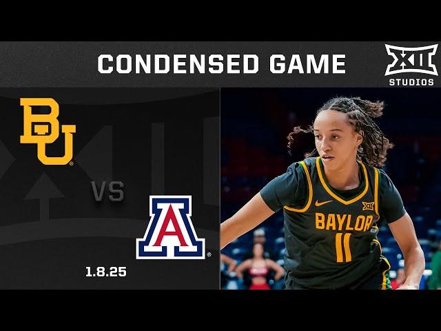 Baylor vs. Arizona Condensed Game | 2024-25 Big 12 Women's Basketball