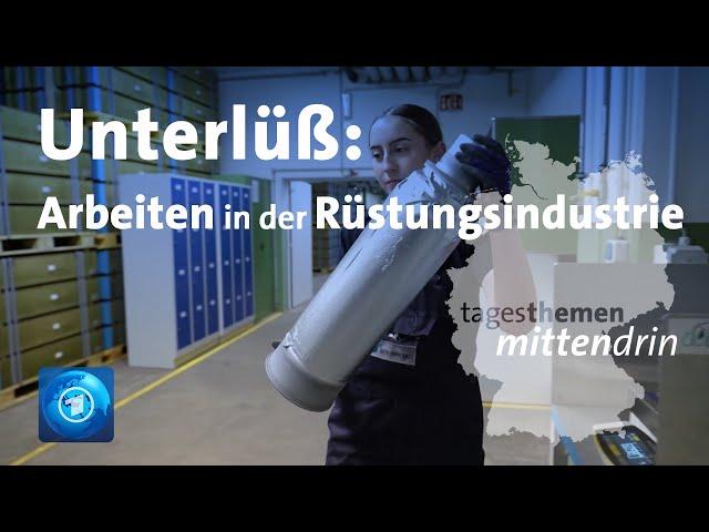Unterlüß: Arbeiten in der Rüstungsindustrie | tagesthemen mittendrin