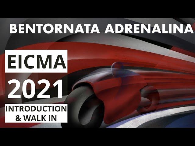 EICMA 2021: Introduction and Walk-In 4K