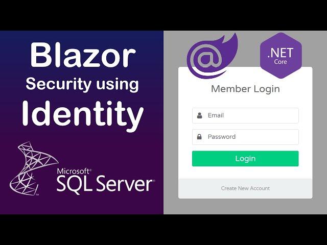 Blazor Web Assembly: User Registration, Authentication and Authorization using Identity & SQL Server