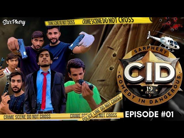 CID | Episode 01 | Presented by SarPhery