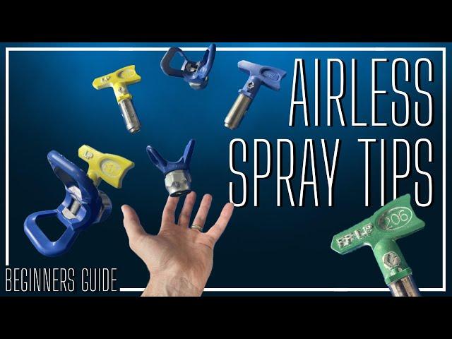 Airless Spray Tips [EXPLAINED] How To Choose & Install a Spray Tip