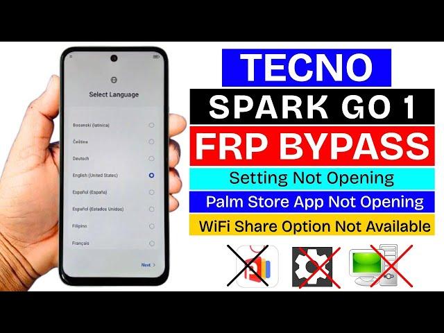 Tecno Spark Go 1 (KL4) :  GOOGLE/FRP BYPASS Android 14 - Setting Not Open - Palm Store Not Working