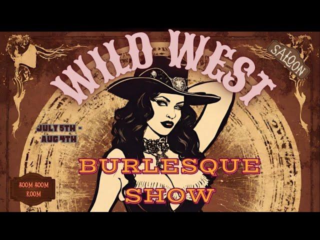 SATURDAY LATE SHOW 7/13/24 Yee-Haw & Ooh-La-La: A Wild West Burlesque Show | St. Louis