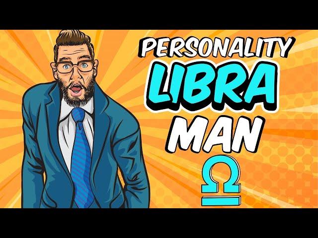 Understanding LIBRA Man || Personality Traits