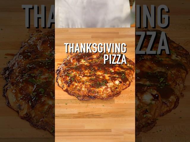 Thanksgiving Pizza  #shorts